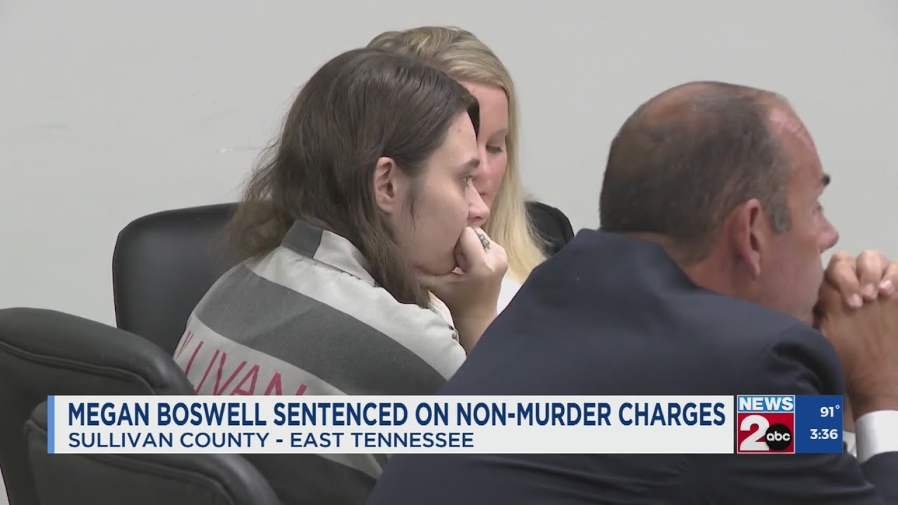 Megan Boswell sentenced on non-murder charges in Sullivan County, TN