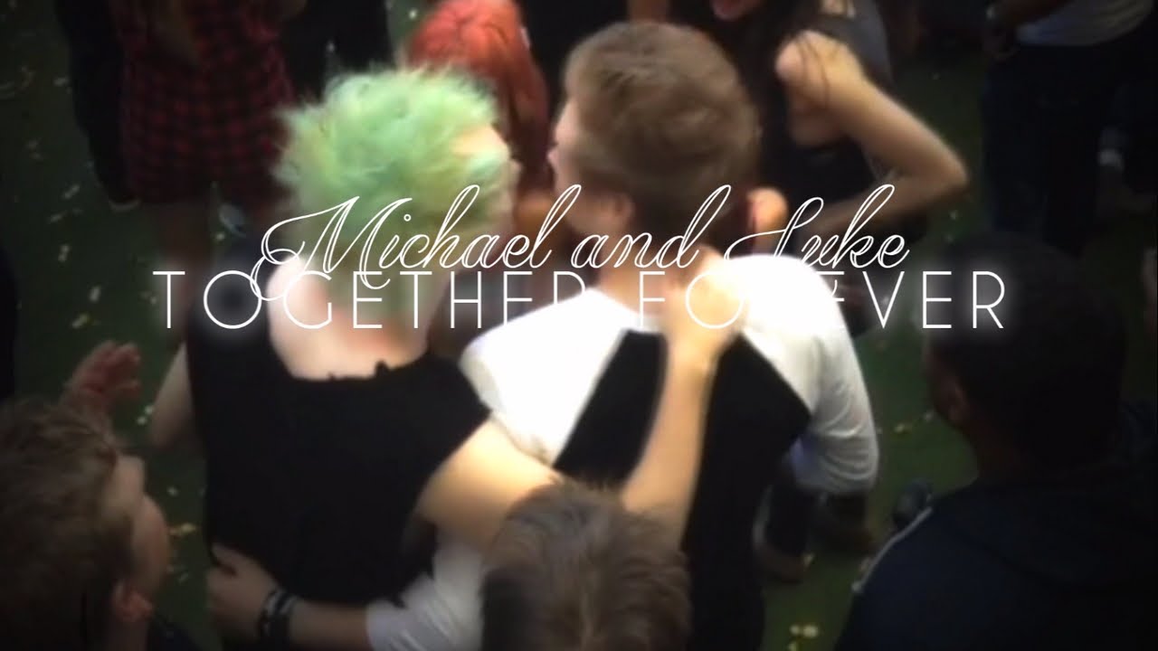 Michael + Luke || Together Forever. [Muke Clemmings]