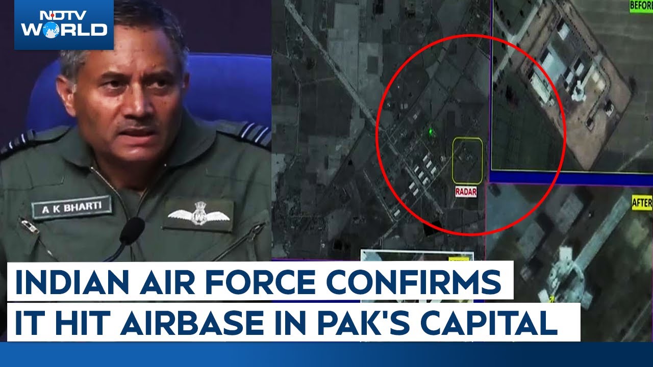 India Attacks Pakistan Airbase | Indian Air Force Confirms It Hit Air Base In Pakistan's Capital