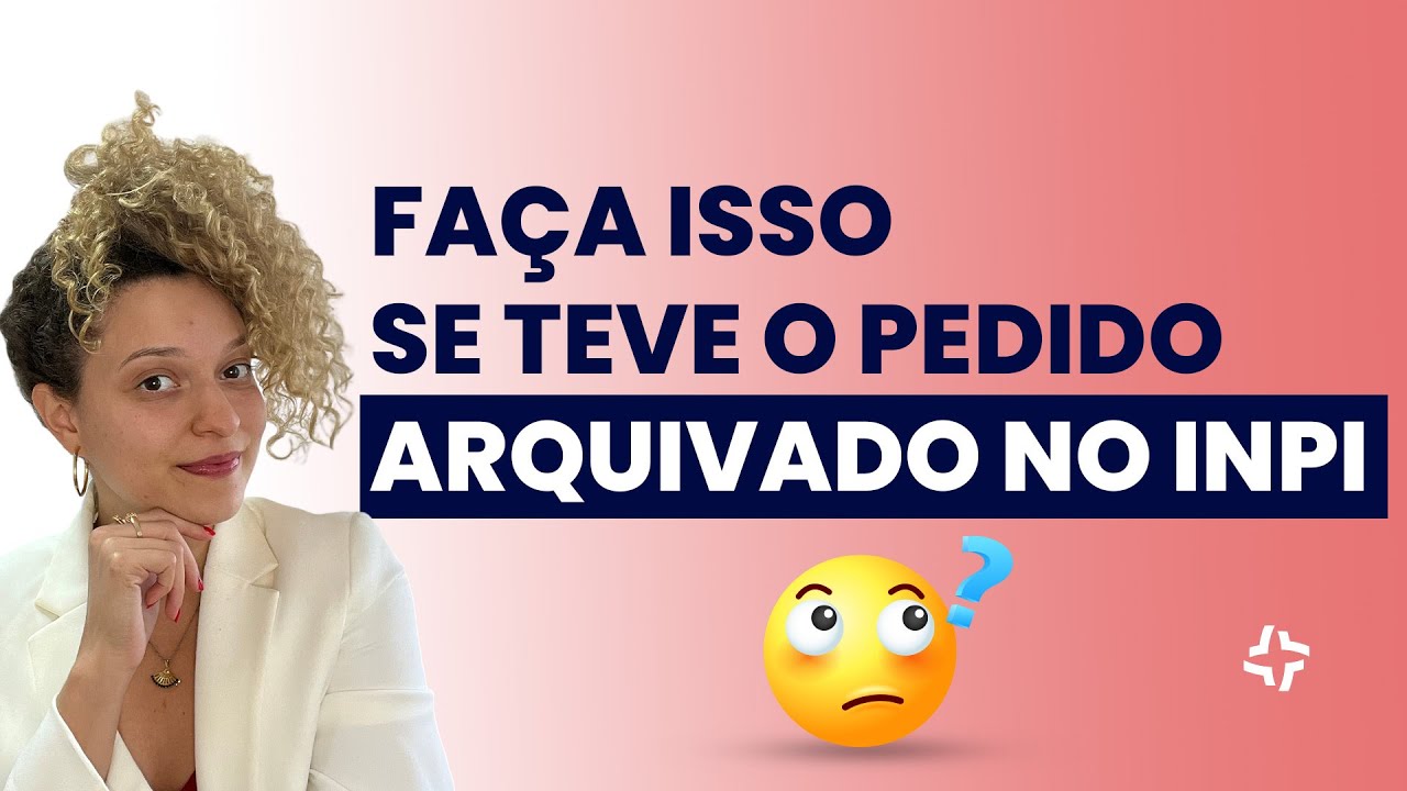 COMO RESOLVER REGISTROS DE MARCA ARQUIVADOS NO INPI BRASIL