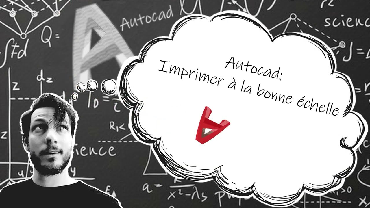 Autocad : Imprimer à l'échelle