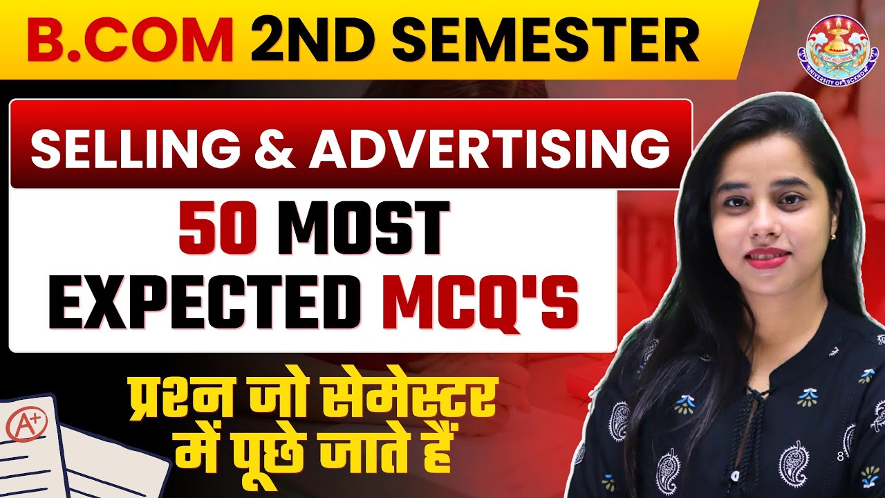 Top Most 50+ MCQ's Of Selling And Advertising | B.Com 2nd Semester | Paper | Questions | LU