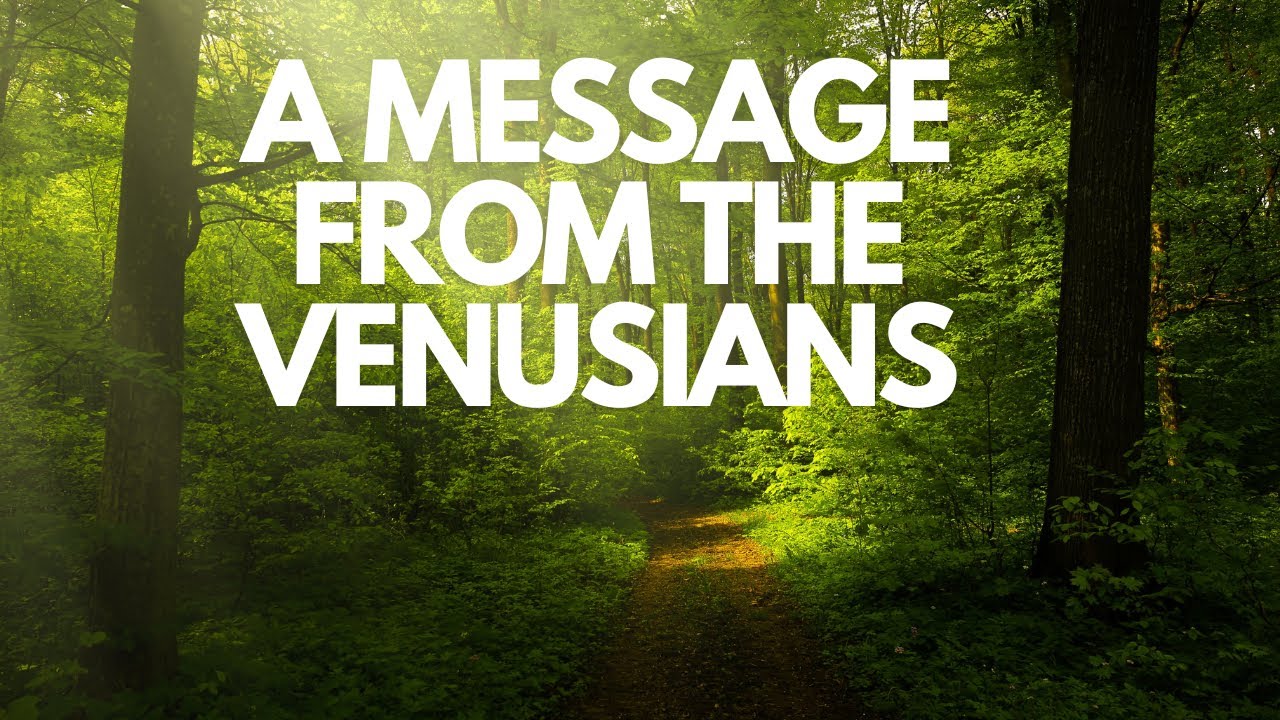 A Message From The Venusians