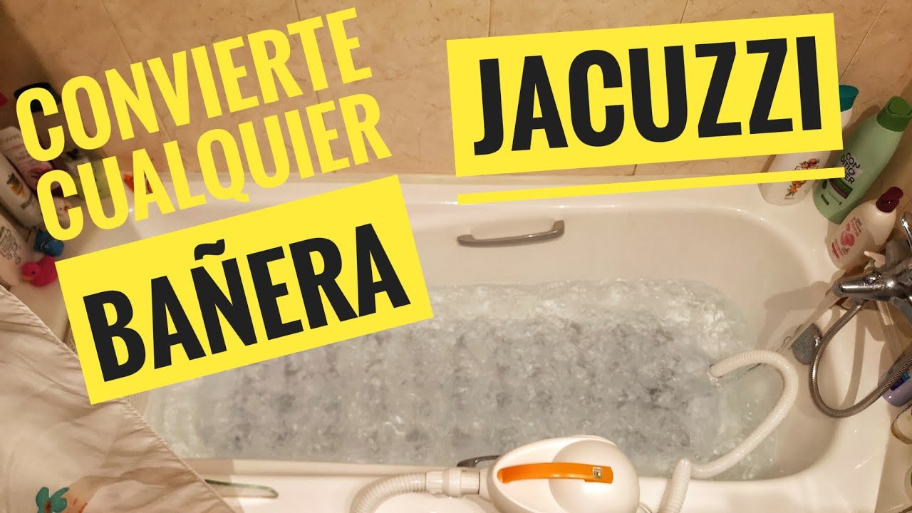 Convierte CUALQUIER BAÑERA EN JACUZZI HIDROMASAJE
