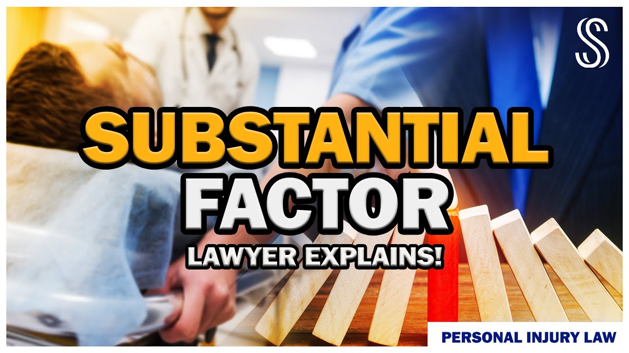 🏛️ Substantial FACTOR Doctrine Explained! | The Sterling Firm #lawyer