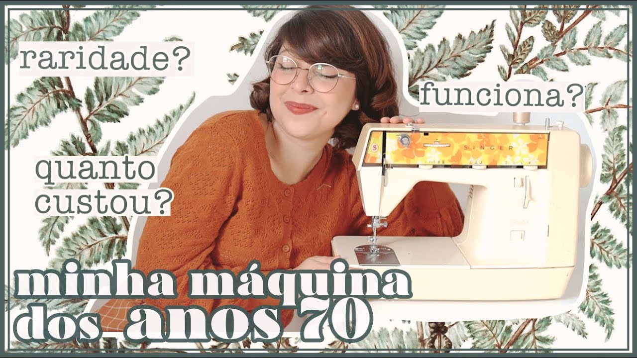 TUDO SOBRE MINHA MÁQUINA DE COSTURA VINTAGE - Singer Starlet 354