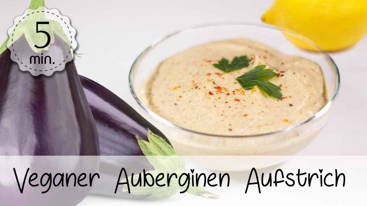 Veganer Auberginen Aufstrich Rezept - Gesunder Auberginen Dip Vegan - Aufstrich Vegan|Vegane Rezepte