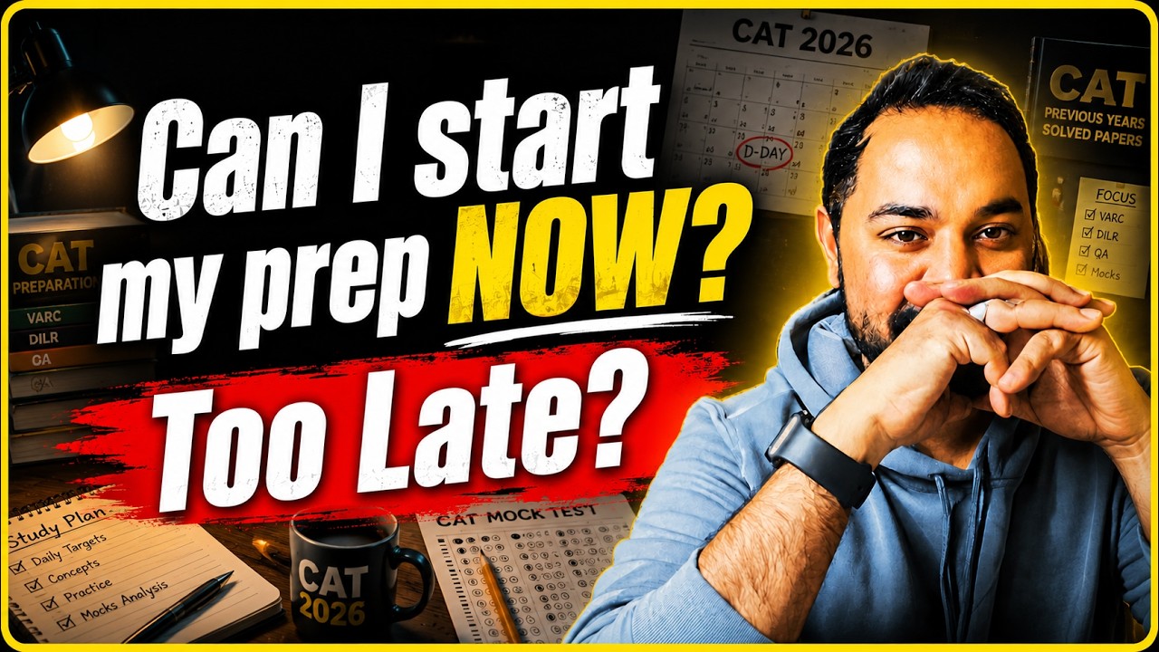 Can I start my CAT 2026 Preparation NOW ?