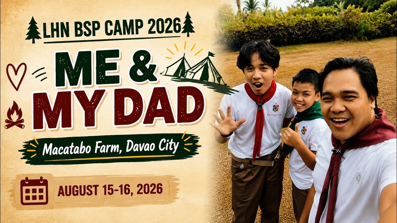 LHN Boy Scouts - Me & My Dad Overnight Camp 2026 Personal Highlights
