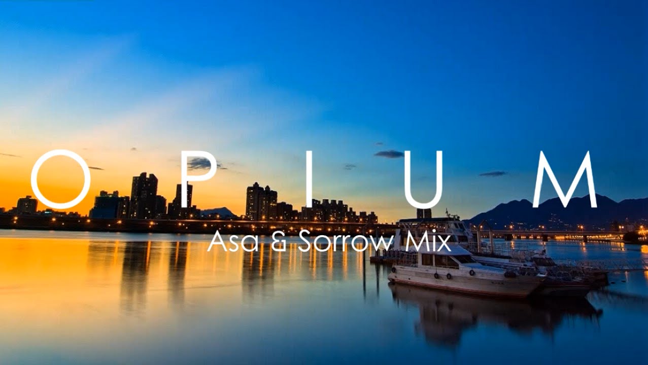 Asa & Sorrow Chillout Mix