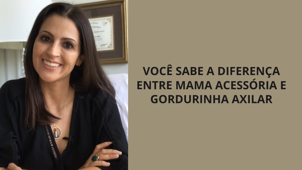 VOCÊ SABE A DIFERENÇA ENTRE MAMA ACESSÓRIA E GORDURINHA AXILAR?