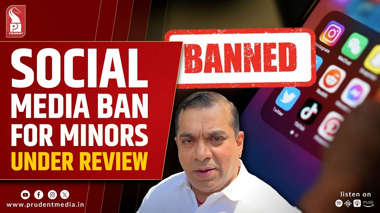 Social Media Ban for Under-16s Under Review, Says Khaunte