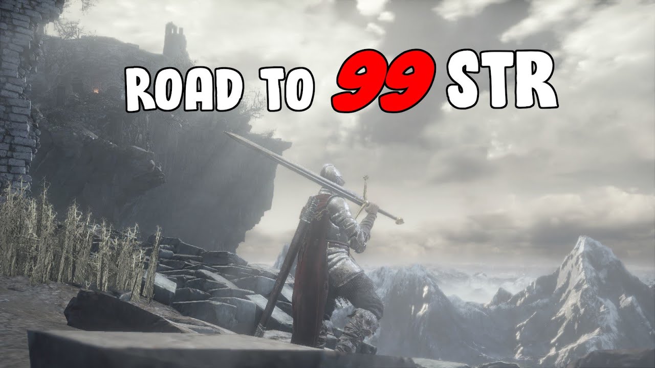 Dark Souls 3: Road To 99 Strength