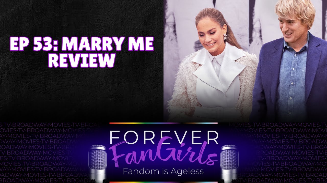Marry Me Movie Review | Podcast EP #053