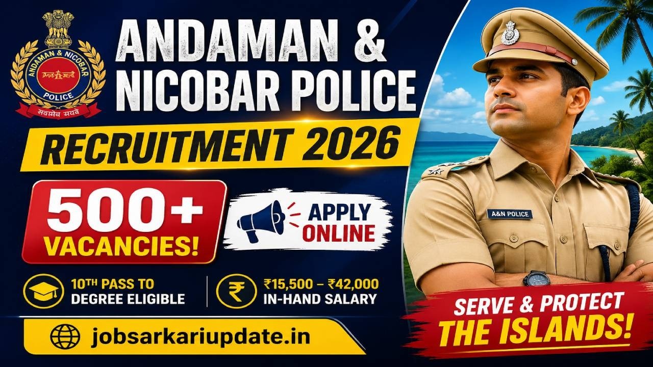 A&N Police Bharti 2026 🔥 500+ Posts | 10th/12th/Graduate Eligible | Apply Online | Full Process