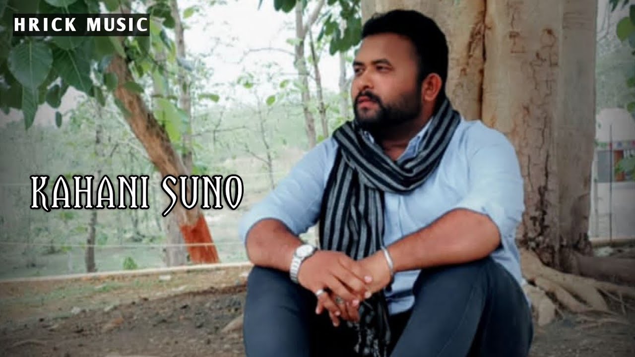 Hemant - Kahani Suno | Cover Song | Kaifi Khalil | Hrick Music
