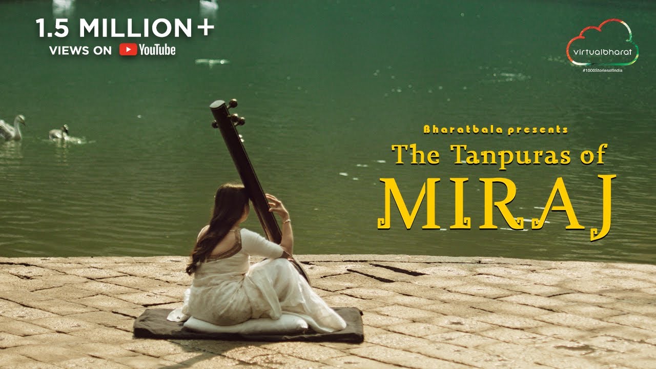 The Tanpuras of Miraj | Virtual Bharat | Short Film | Documentary