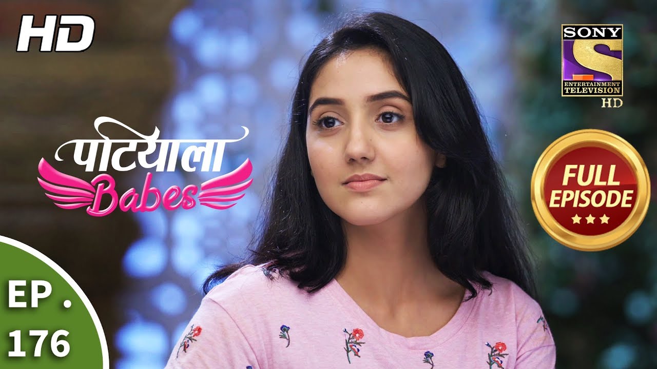 Patiala Babes - Ep 176 - Full Episode - 30th July, 2019