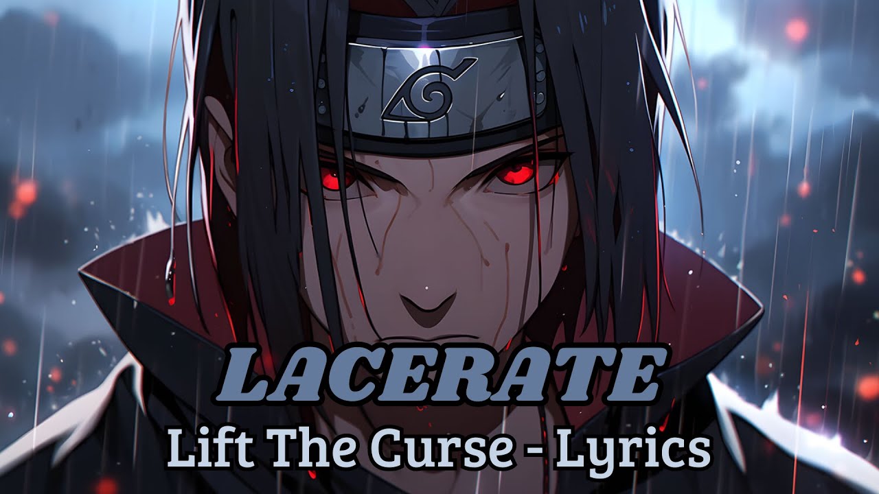 Lift The Curse - LACERATE (lyrics)