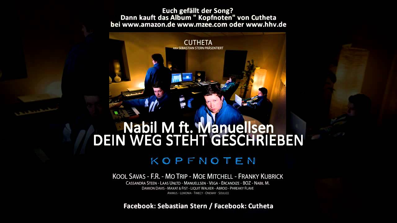 Nabil M. feat. Manuellsen - Dein Weg steht geschrieben (prod. by Cutheta)