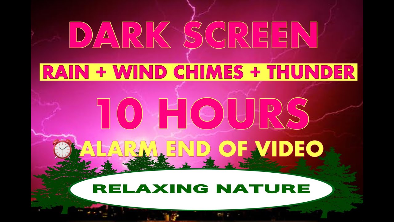 🎧 RAIN, WIND CHIMES AND THUNDER Sounds for Sleeping, Studying, 10 Hours Deep Sleep Thunder, Alarm ⏰