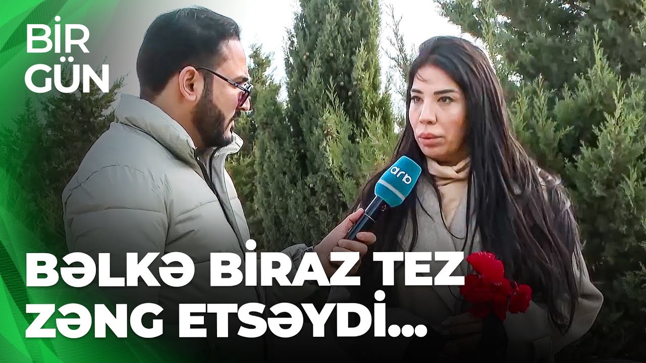 Bir gün - Ülkər Yaşarqızı bacısının məzarını ziyarət etdi - Ölümündən sonra ilk dəfədir gəlirəm