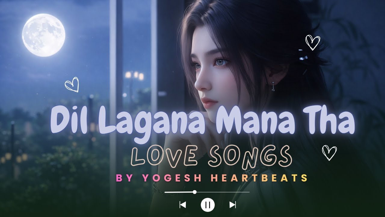 Dil Lagana Mana Tha 😔💔 | Deep Painful Love Story Song | Yogesh Heartbeats