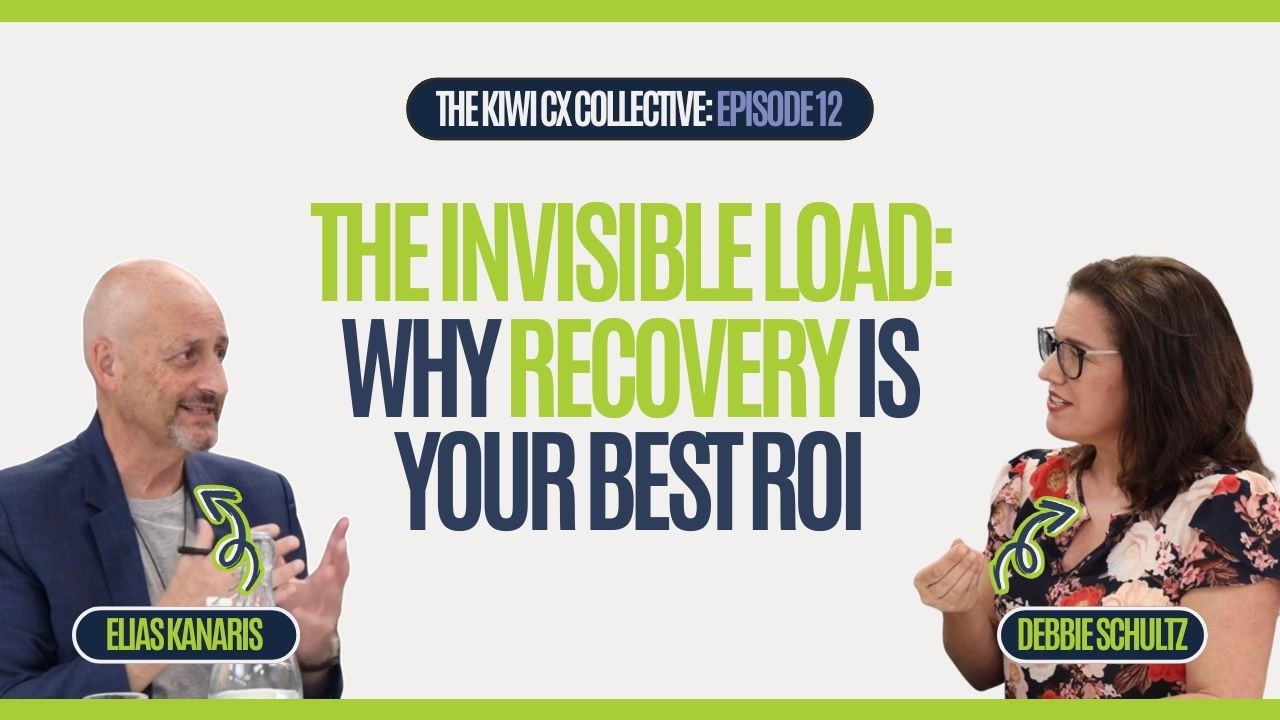 The Kiwi CX Collective : The Invisible Load: Why Recovery is Your Best ROI - Debbie Schultz S1EP12