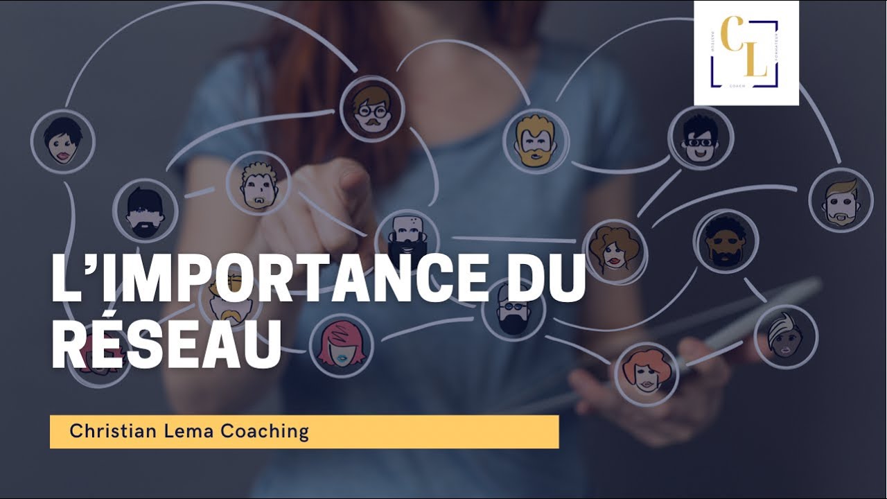 Le rôle de ton entourage dans la réussite 2/3 - L’importance du réseau