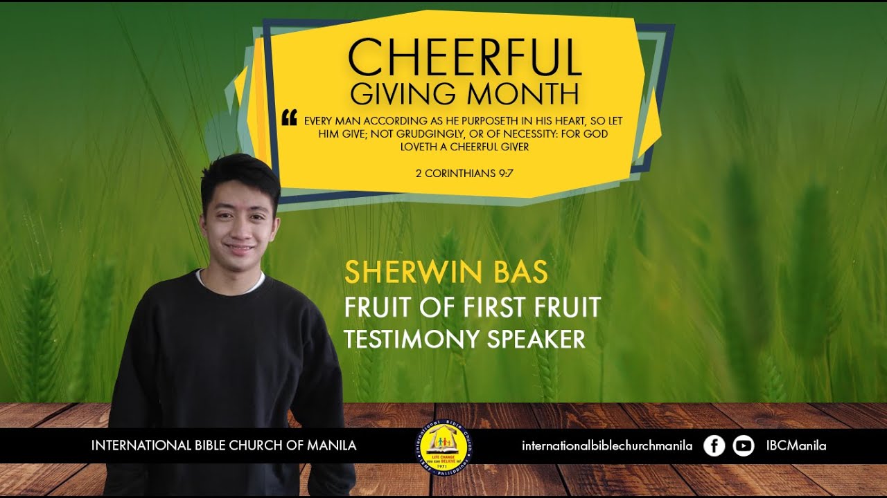Fruit of First Fruit Testimony  : Sherwin Bas