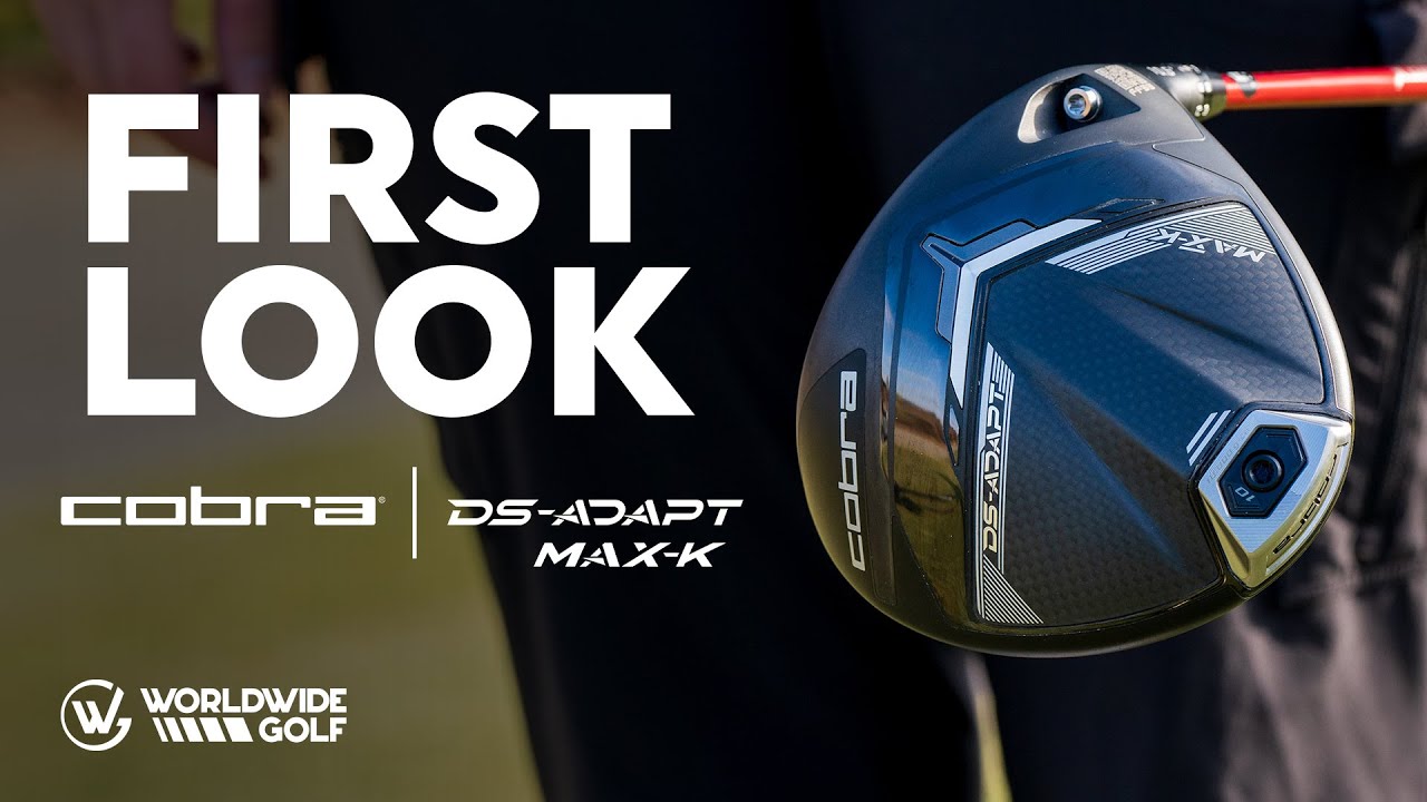 NEW Cobra DS-ADAPT MAX-K Driver | First Look