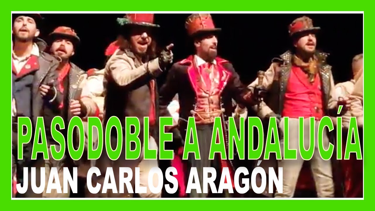 ✅ Comparsa Los mafiosos de JUAN CARLOS ARAG&Oacute;N | Pasodoble a la lucha por Andaluc&iacute;a