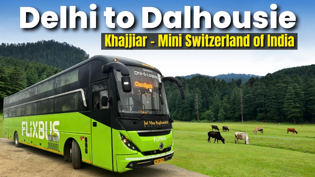 DELHI to DALHOUSIE in FLIXBUS | LUXURY Bus Service to Mini Switzerland of India
