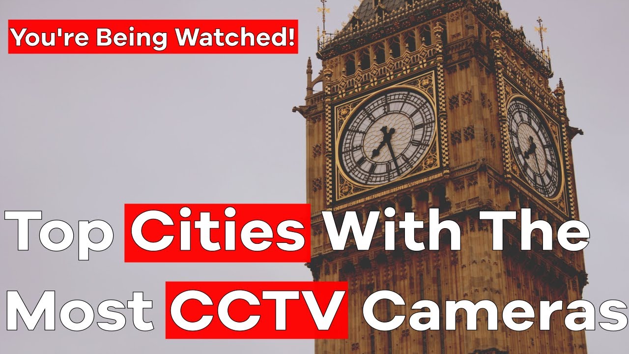 Top most surveilled cities in the world | Top cities w most cctv cameras in the world