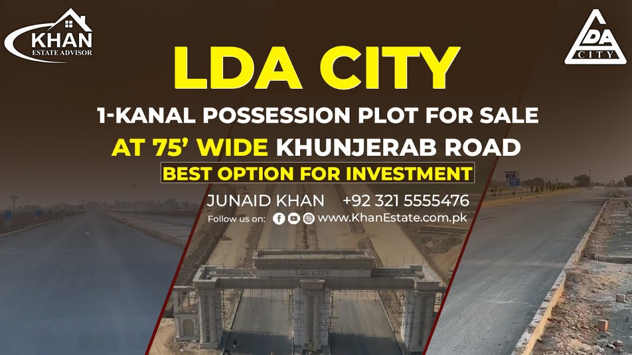 LDA City | 1-Kanal Possession Plots For Sale at 75&rsquo; Khunjerab Road | C & D Block | Khan Estate