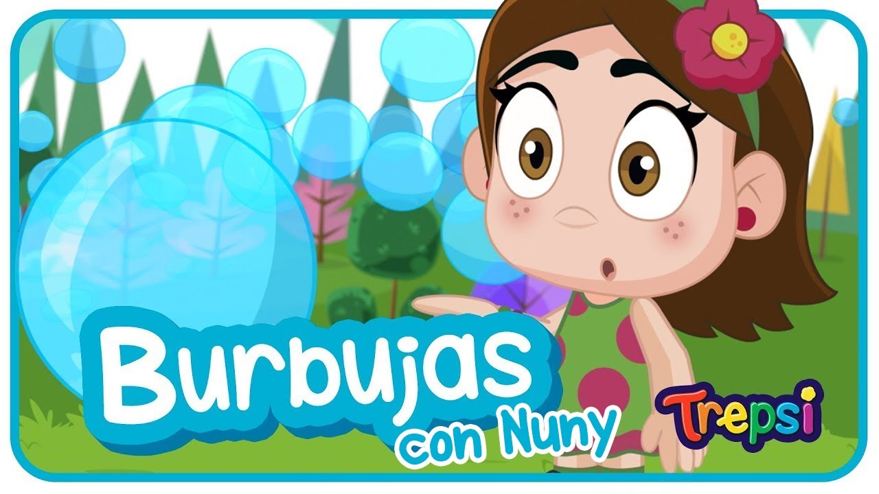 Las Burbujas con Nuny - Trepsi El Payaso | ¡NUEVAS canciones!