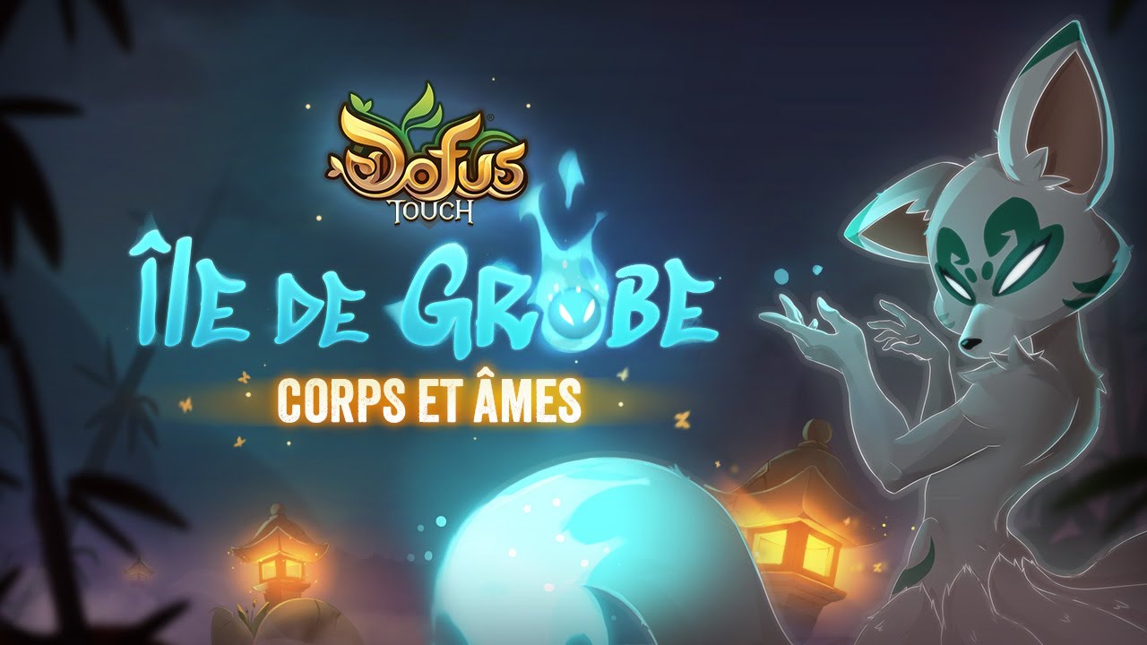 DOFUS Touch | Nolifis Island &ndash; Bodies and Souls | Trailer