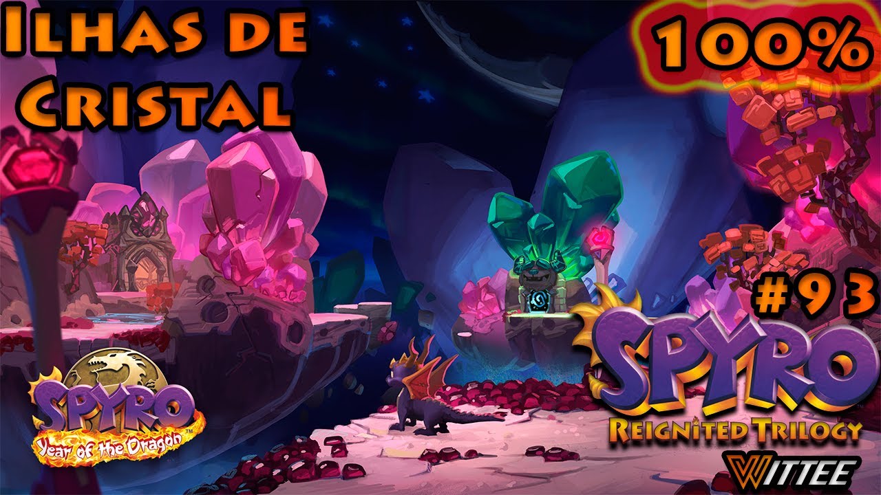 SPYRO: Reignited Trilogy #93 - Ilhas de Cristal 100% | Spyro YotD