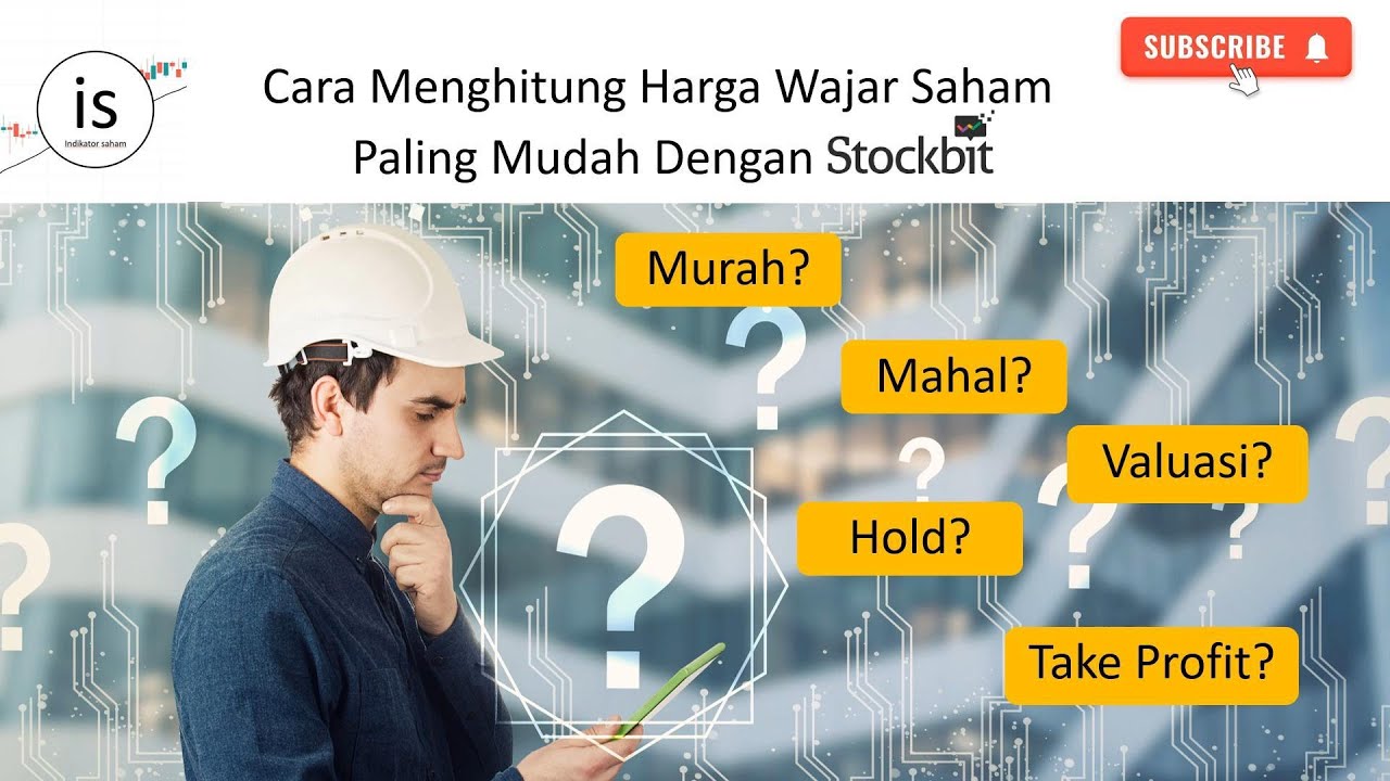 Cara Menghitung Harga Wajar Saham Paling Mudah Dengan Stockbit