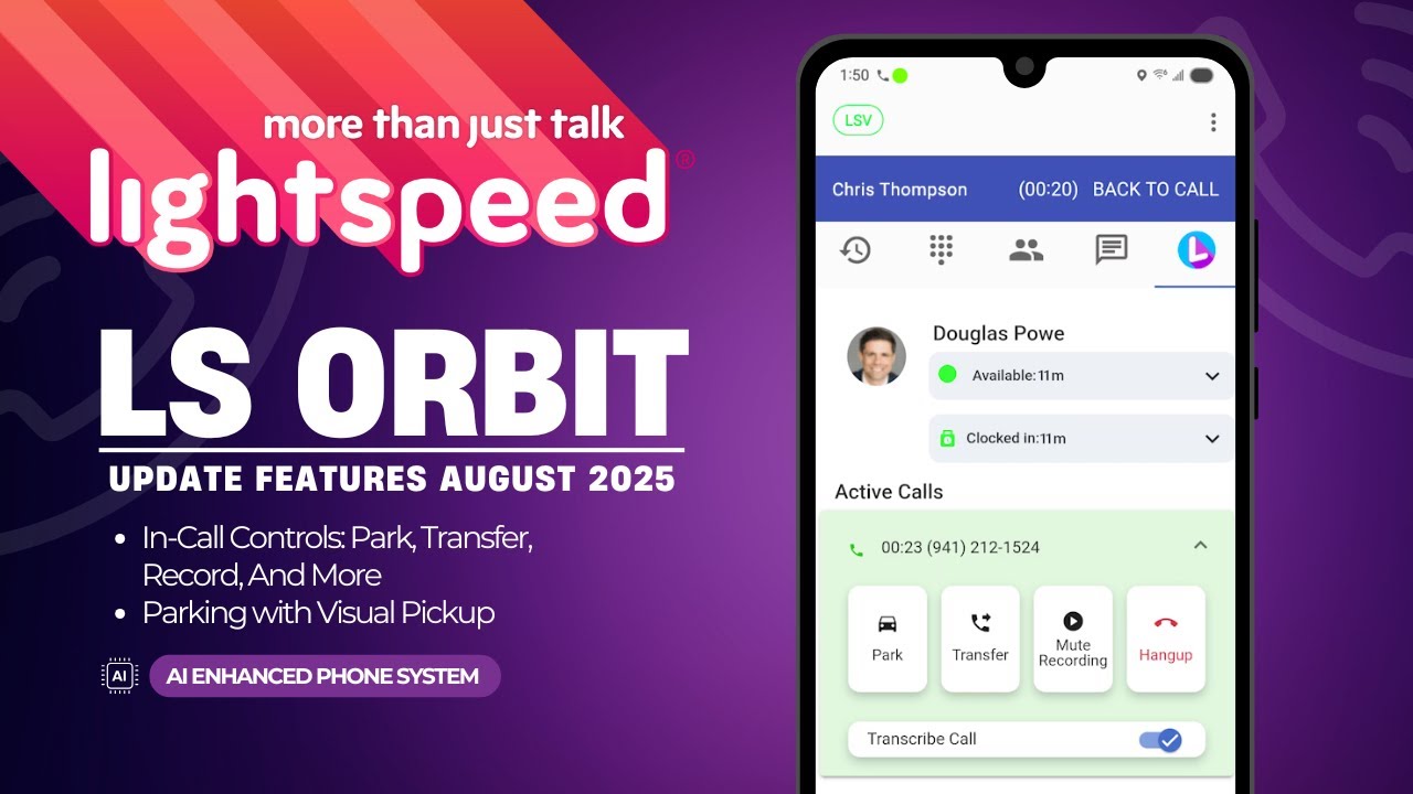 LS Orbit Mobile App: New Features for Smarter Call Control