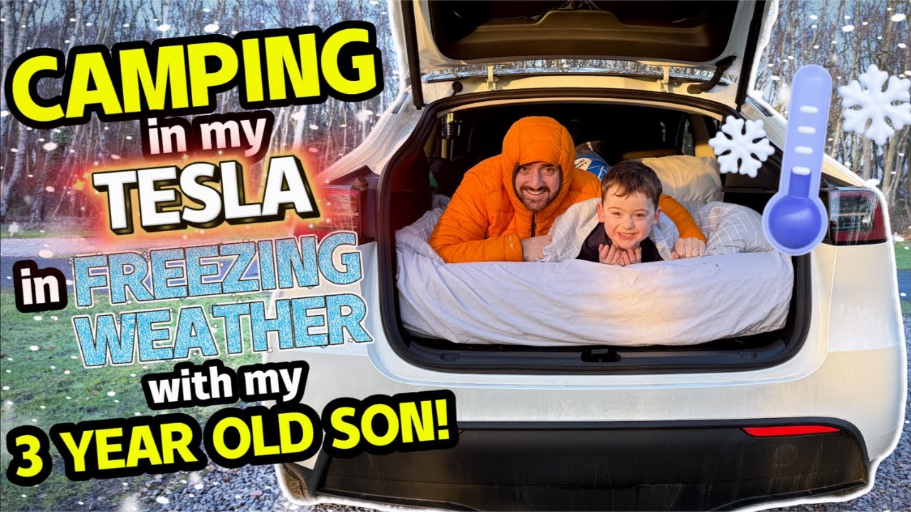 Tesla Camping in Freezing Temperatures! (With My 3 Year Old Son)