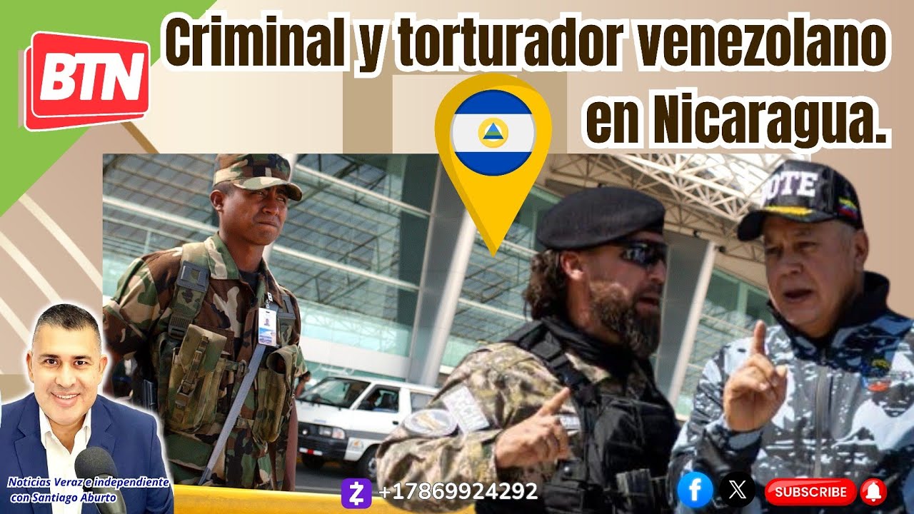 Criminal y torturador venezolano en Nicaragua.