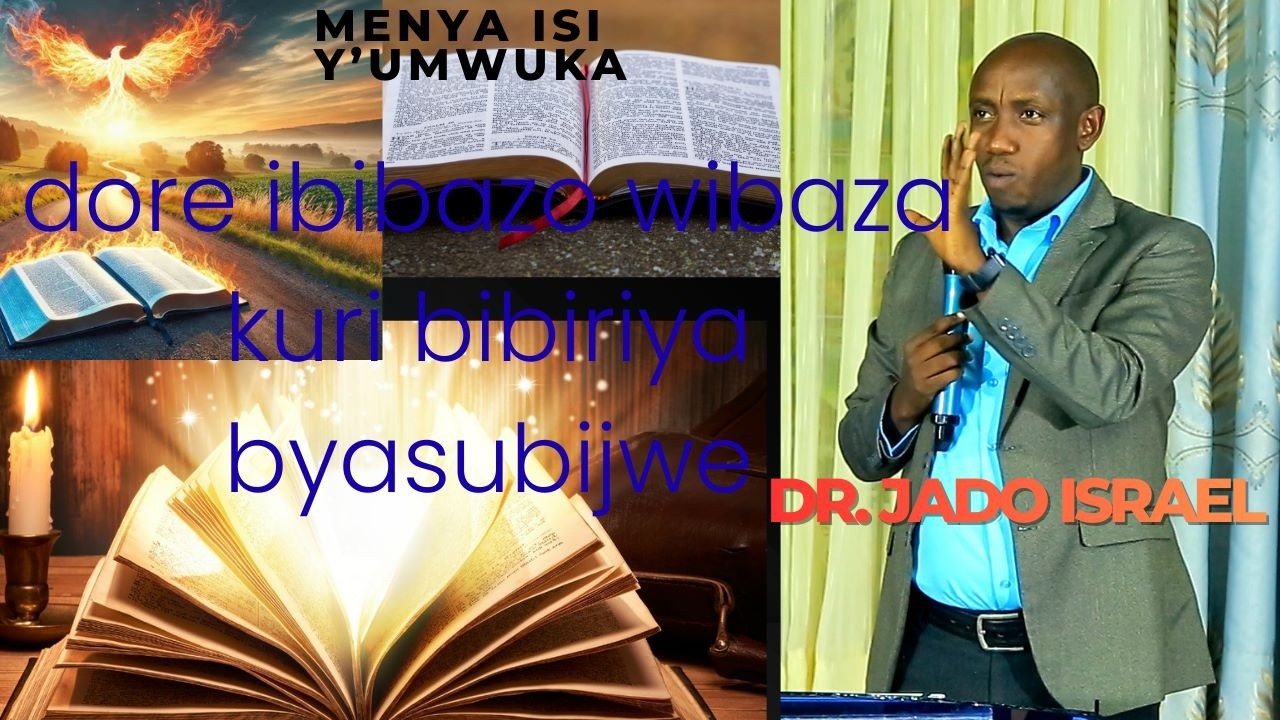 Dr Jado: Asubije bimwe m'ubibazo wibaza muri bibiriya guhera mwitangiriro kugeza m'ubyahishuwe.