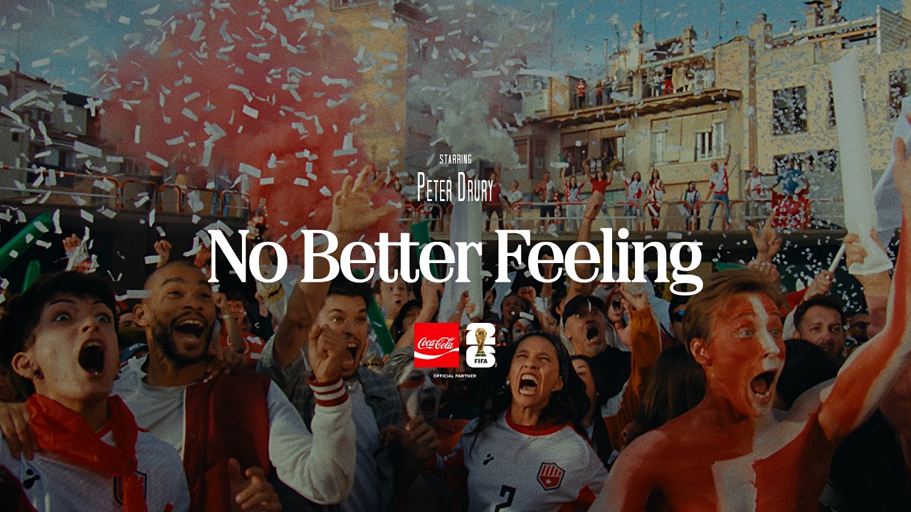 Coca-Cola | No Better Feeling - FIFA World Cup 2026&trade;