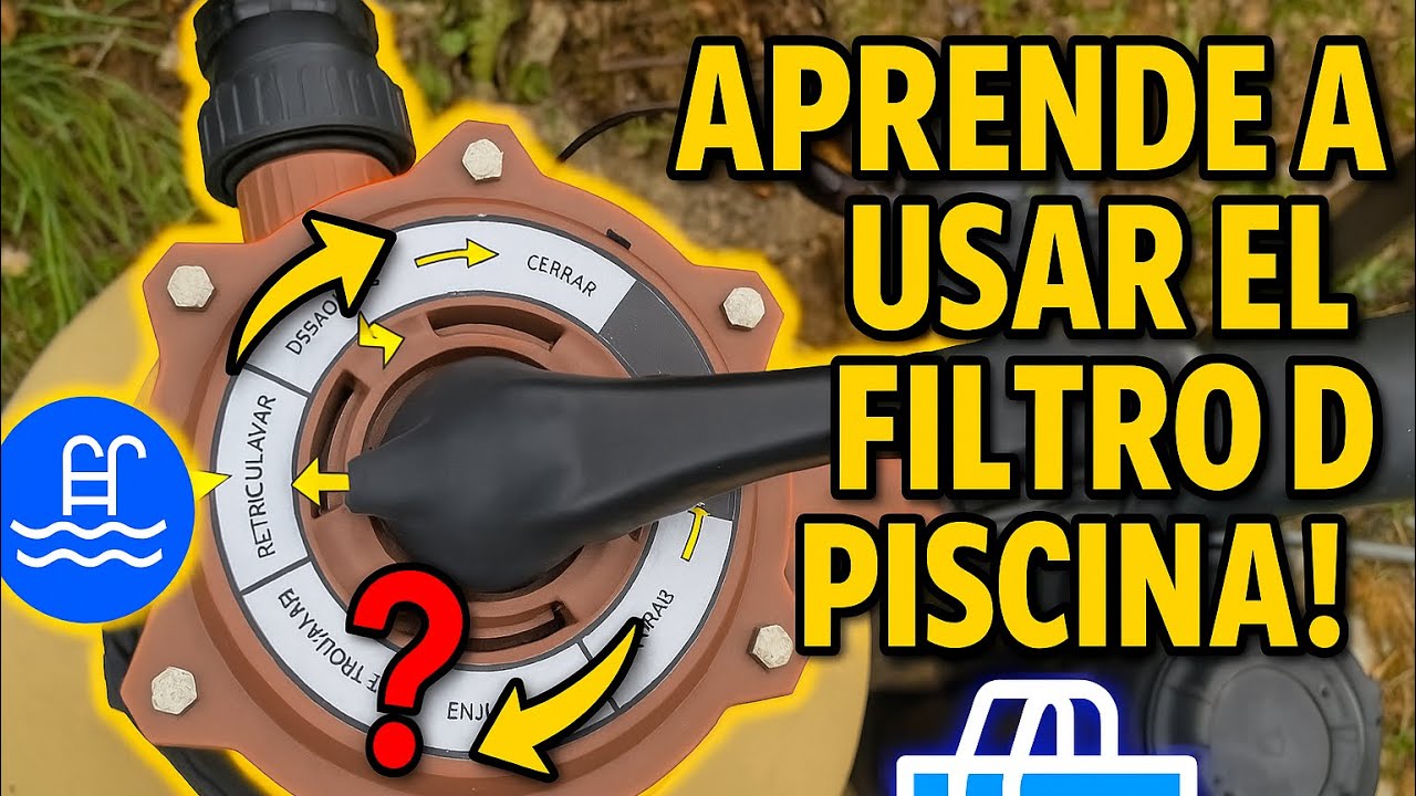 Posiciones del filtro de piscina