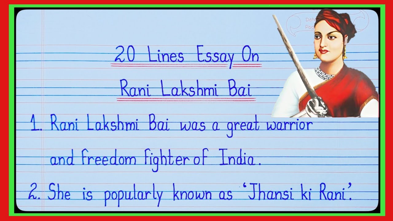 20 Lines Essay On Rani Laxmi Bai In English/Essay On Rani Laxmi Bai/Essay on Jhansi ki rani l