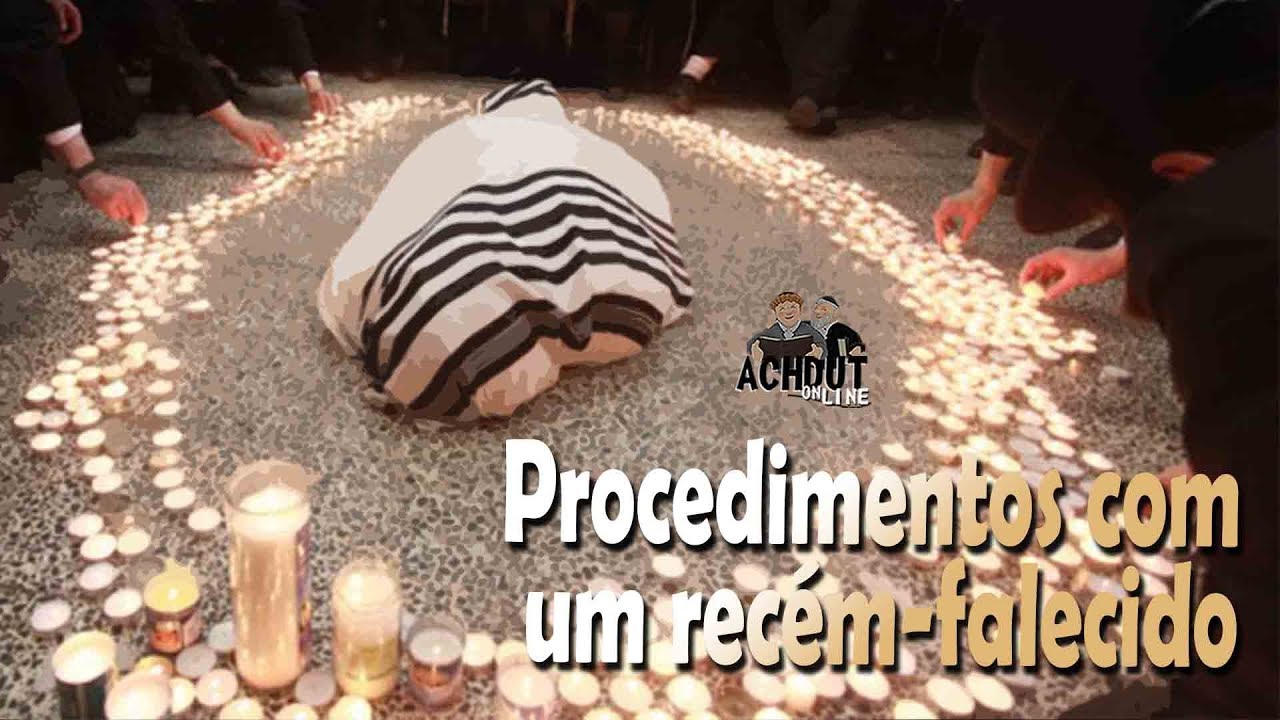 Procedimentos com um recém-falecido - Programa Láma Rabino 114