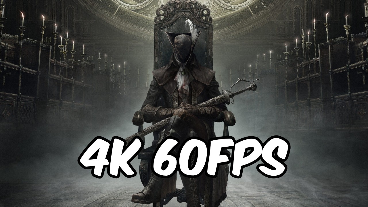 Bloodborne on PC in 4K60