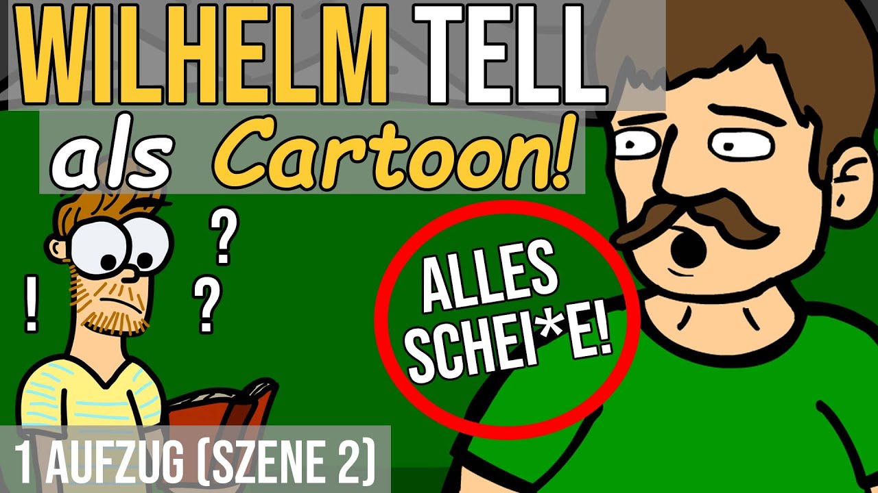 Werner Stauffacher! | Wilhelm Tell (Schiller) zusammengefasst als Cartoon: 1. Aufzug (Szene 2)