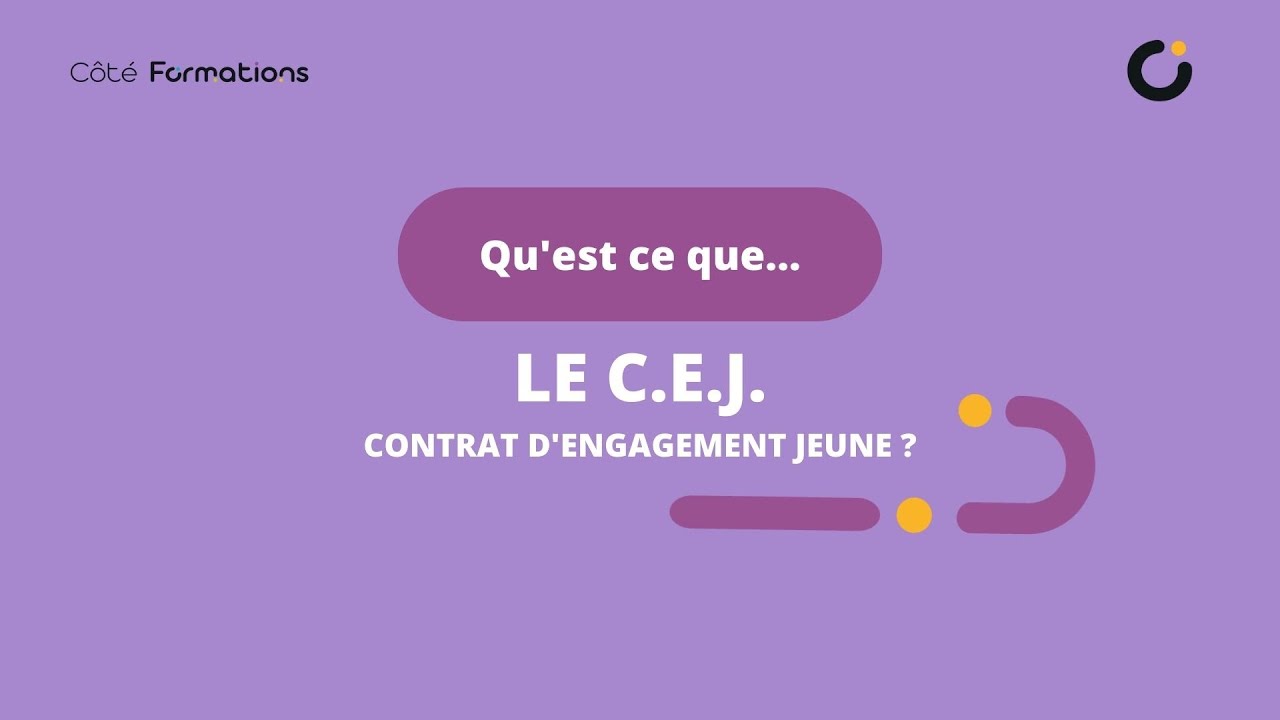 Qu'est-ce que le Contrat d'Engagement Jeune CEJ ?